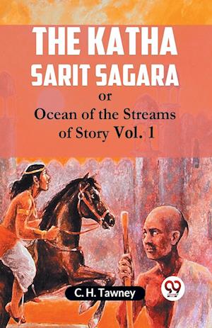 Cover for Tawney C H · The Katha Sarit Sagaraor, Ocean of the Streams of Story Vol. 1 (Edition2023) (Paperback Book) (2023)