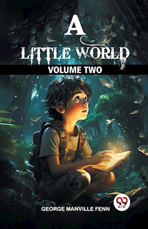 Cover for George Manville Fenn · A Little World Volume Two (Edition2024) (Paperback Book) (2024)