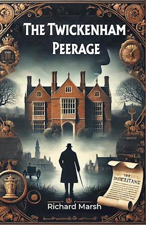 Cover for Richard Marsh · The Twickenham Peerage (Edition2024) (Paperback Bog) (2024)