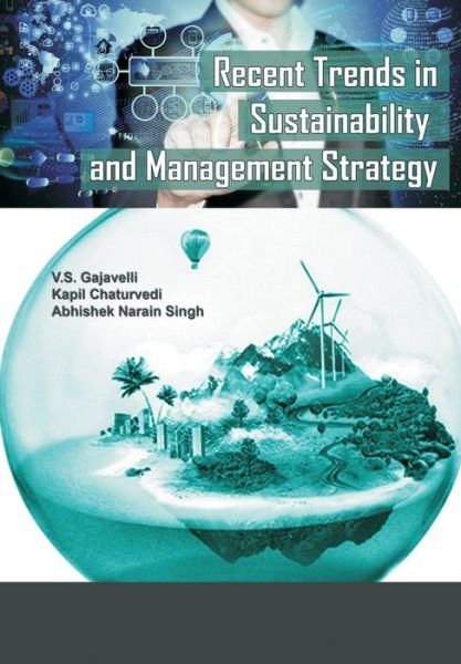 Cover for V S Gajavelli · Recent Trends in Sustainability and Management Strategy (Paperback Bog) (2017)