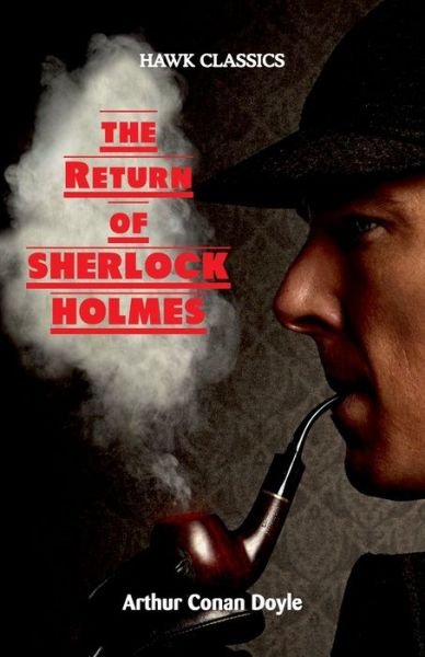 The Return of Sherlock Holmes - Arthur Conan Doyle - Bøker - Hawk Press - 9789388318556 - 6. mars 1992