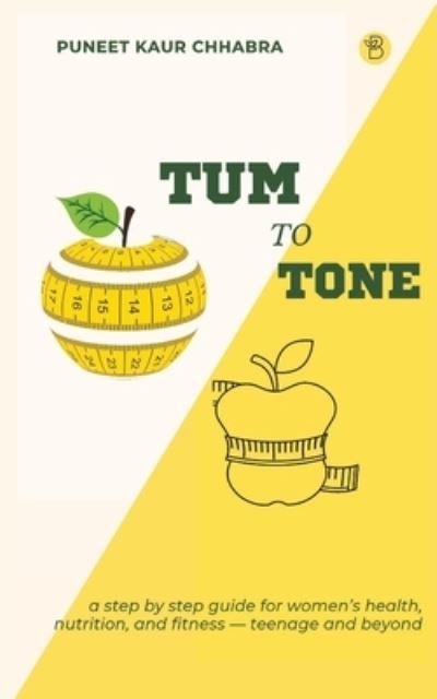 Cover for Kaur Puneet Chhabra · Tum to Tone (Pocketbok) (2022)