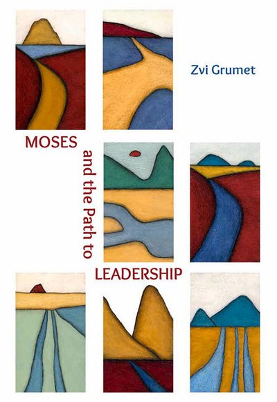 Cover for Zvi Grumet · Moses and the Path to Leadership (Hardcover Book) (2014)