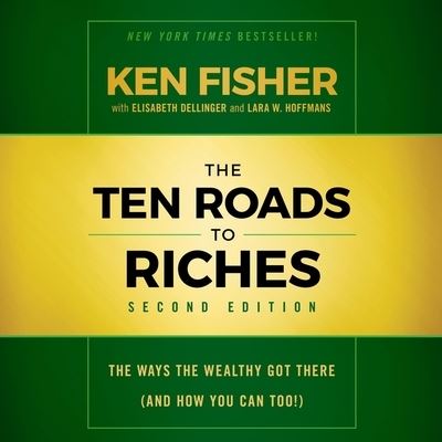 Cover for Ken Fisher · The Ten Roads to Riches, Second Edition (CD) (2019)