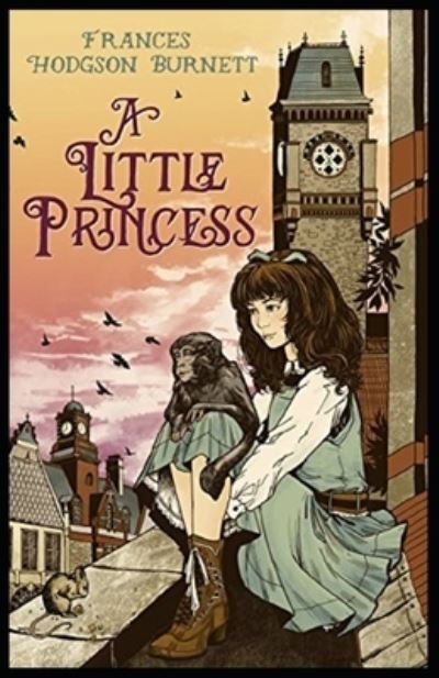 Cover for Frances Hodgson Burnett · A Little Princess Illustrated edition (Paperback Bog) (2022)