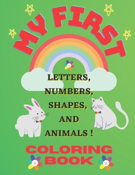 Cover for Frosty Feather · My First Coloring Book For Toddlers: With Letters, Numbers, Shapes, and More!: Early Learning Coloring Activity For Kids (Pocketbok) (2021)