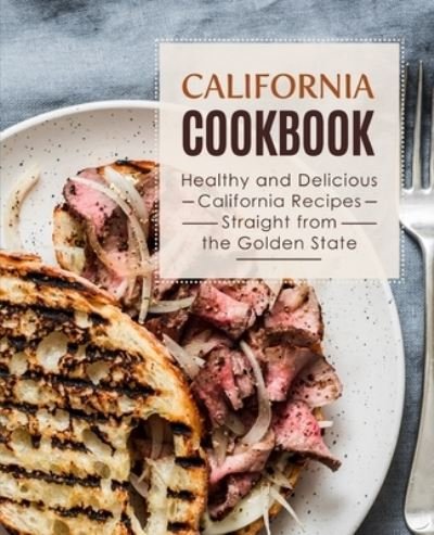 Cover for Booksumo Press · California Cookbook (Paperback Book) (2020)