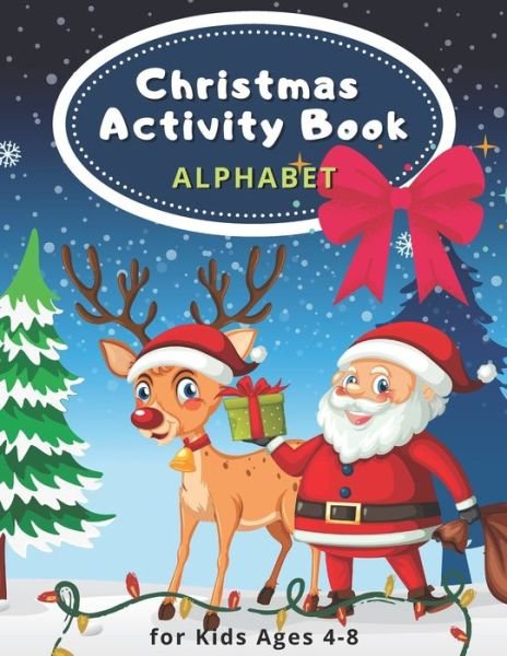 Happy Hennry · Christmas Activity Book for Kids Ages 4-8 Alphabet (Paperback Book) (2020)