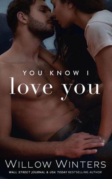 Cover for W Winters · You Know I Love You (Paperback Book) (2020)