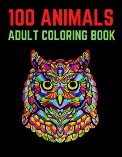 Cover for Trendy Coloring · 100 Animals Adult Coloring Book (Pocketbok) (2020)