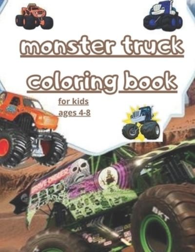 Cover for Truck Pro · Monster Truck Coloring Book (Paperback Bog) (2021)