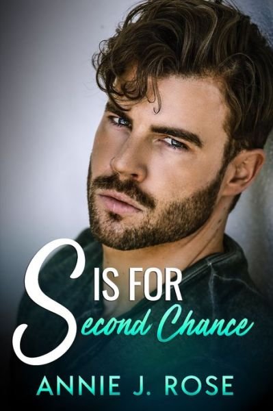 Cover for Annie J Rose · S is for Second Chance (Paperback Book) (2020)