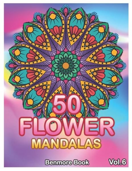 Cover for Benmore Book · 50 Flower Mandalas (Pocketbok) (2020)