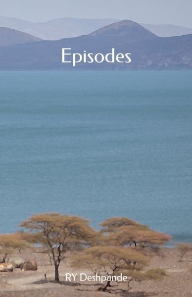 Cover for Ry Deshpande · Episodes (Pocketbok) (2020)
