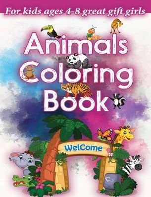 Cover for Yacine Zakaria · Animals Coloring Book for Kids Ages 4-8 Great Gift Girls (Taschenbuch) (2020)