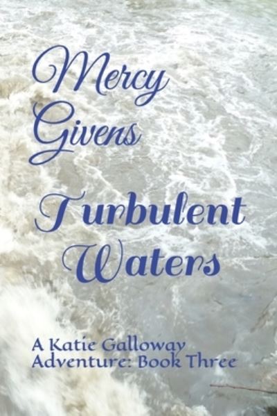 Cover for Mercy Givens · Turbulent Waters (Paperback Book) (2020)