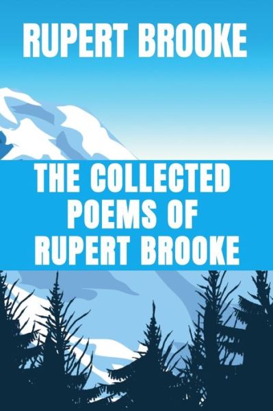 Cover for Rupert Brooke · THE COLLECTED POEMS OF RUPERT BROOKE - Rupert Brooke (Paperback Book) (2020)