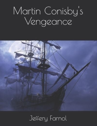 Cover for Jeffery Farnol · Martin Conisby's Vengeance (Paperback Book) (2021)