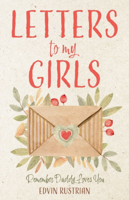 Cover for Edvin Rustrian · Letters to My Girls (Paperback Bog) (2022)