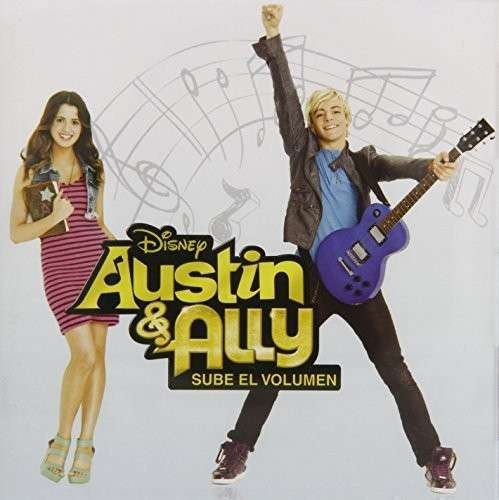 Austin & Ally: Sube El Volumen - Austin & Ally - Musiikki - DISNEY - 0050087306557 - tiistai 13. toukokuuta 2014