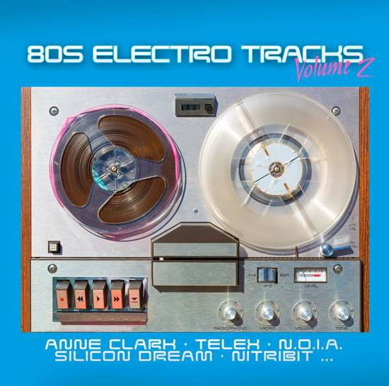 80s Electro Tracks Vol.2 - V/A - Musiikki - ZYX - 0090204655557 - perjantai 1. helmikuuta 2019