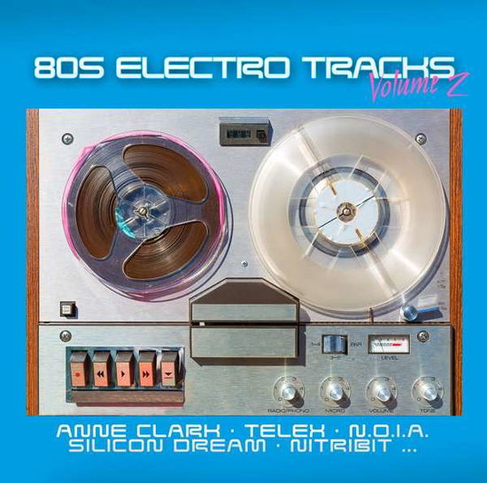 80s Electro Tracks Vol.2 - V/A - Musik - ZYX - 0090204655557 - 1. februar 2019