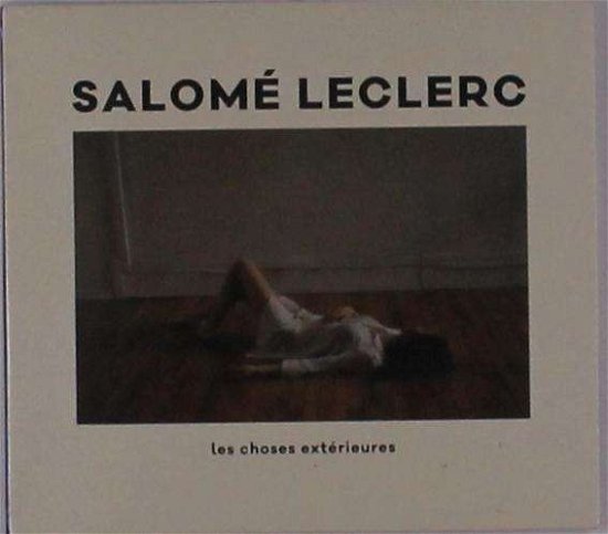 Cover for Salome Leclerc · Les Choses Exterieures (CD) (2018)