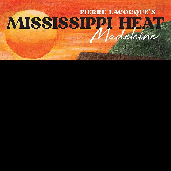 Cover for Mississippi Heat · Madeleine (CD) (2022)