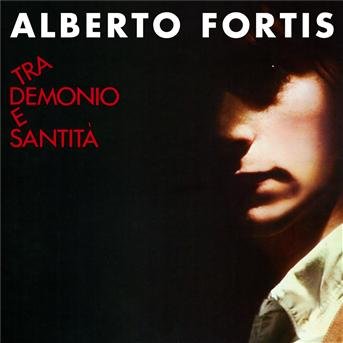 Cover for Fortis Alberto · Tra Demonio E Santita (CD)