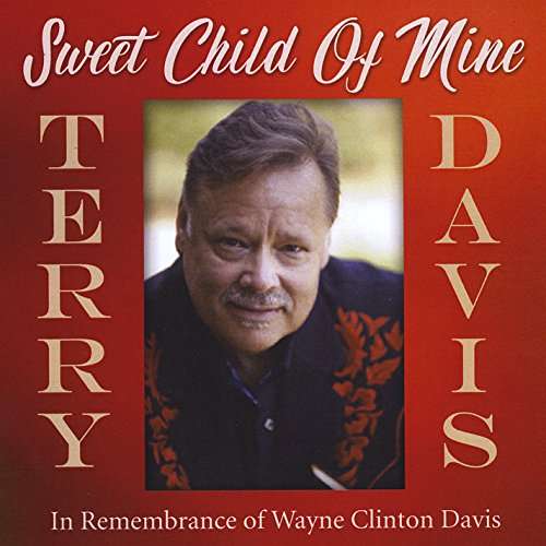 Cover for Terry Davis · Sweet Child of Mine (CD) (2015)