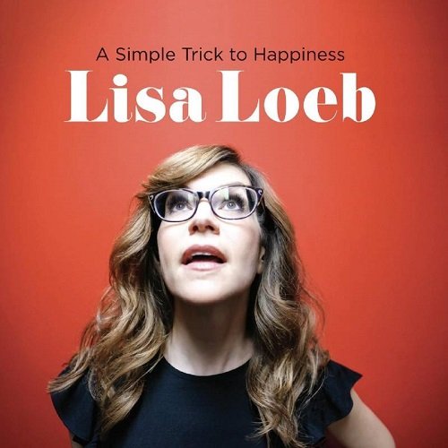 Lisa Loeb · A Simple Trick To Happiness (LP) [Reissue edition] (2020)
