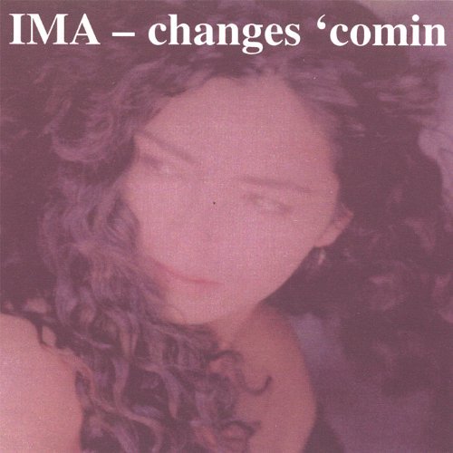 Ima-changes Comin - Ima - Musik - Justin Time Records - 0634479268557 - 3. december 2002