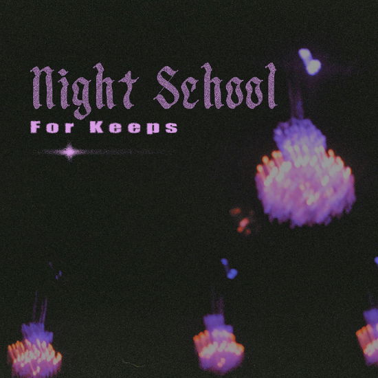 Cover for Night School · For Keeps (LP) (2025)