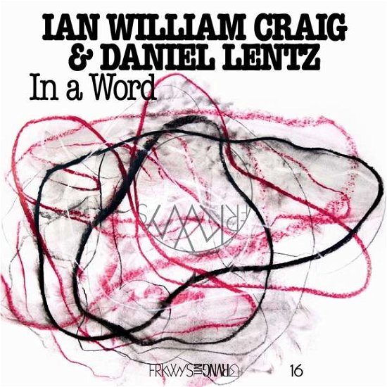 Cover for Craig, Ian William / Daniel Lentz · In A World (LP) (2021)