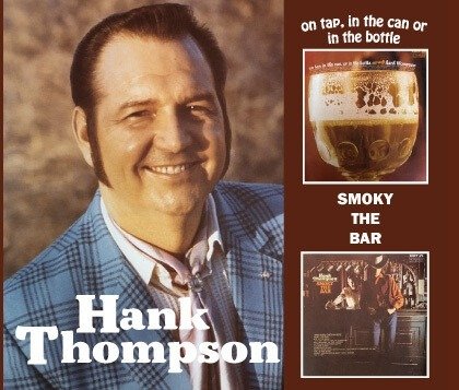 Cover for Hank Thompson · On Tap In The Can Or In The Bottle / Smoky The Bar (CD) (2020)