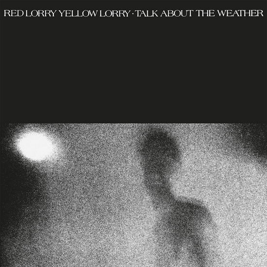 Talk About The Weather (White Vinyl) - Red Lorry Yellow Lorry - Musik - AUDIOPLATTER - 0803341532557 - 12. januar 2024