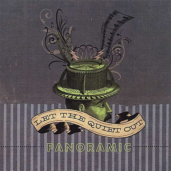 Cover for Panoramic · Let the Quiet out (CD) (2007)