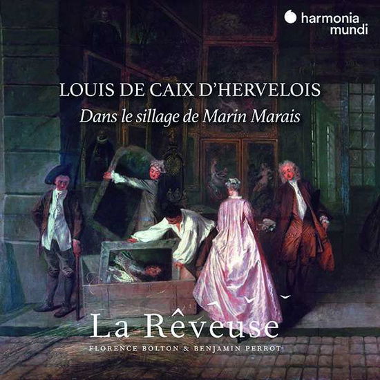 Cover for La Reveuse / Florence Bolton / Benjamin Perrot · Louis De Caix D'hervelois (CD) (2021)