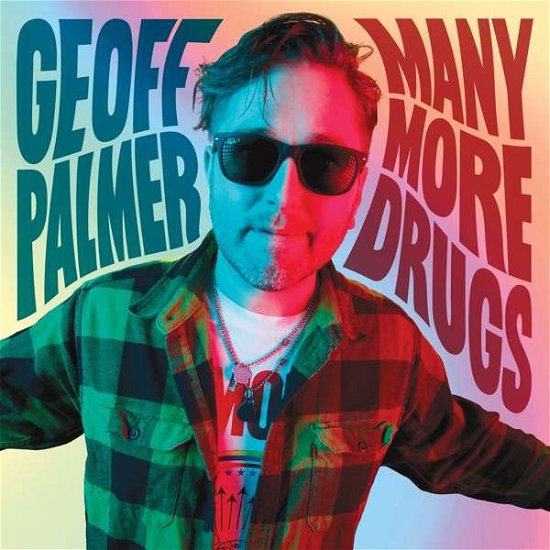 Cover for Geoff Palmer · Many More Drugs (7&quot;) (2021)