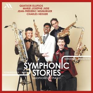 Cover for Quatuor Ellipsos &amp; Marie-Josèphe Jude &amp; Charles Heisser &amp; Jean-Frederic Neuburger · Symphonic Stories (Saxophones &amp; Piano) (CD) (2025)