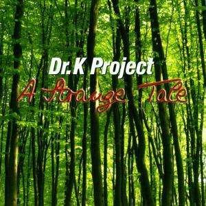 Cover for Dr K Project · A Strange Tale (CD) (2002)