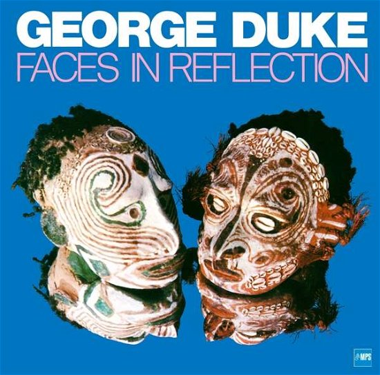 Cover for George Duke · Faces in Reflection (LP) (2018)