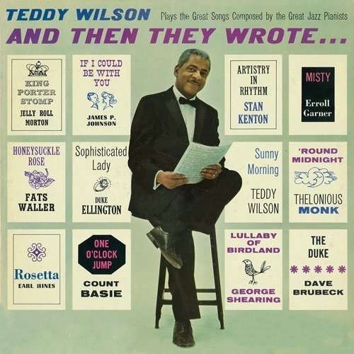 Cover for Teddy Wilson · And then They Wrote &lt;limited&gt; (CD) [Japan Import edition] (2015)