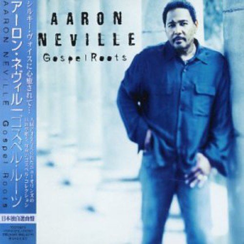 Gospel Roots - Aaron Neville - Musikk - TOSHIBA - 4988006813557 - 15. desember 2007