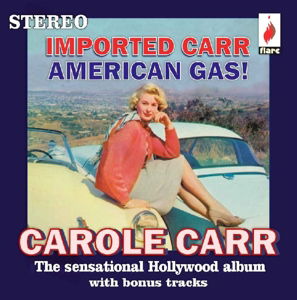 Imported Carr American Gass - Carole Carr - Musique - FLARE - 5013727080557 - 22 janvier 2015