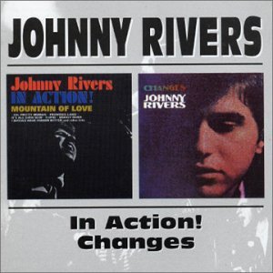 Cover for Johnny Rivers · In Action / Changes (CD) [Remastered edition] (1998)