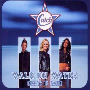 Cover for Catch · Walk on Water -cds- (CD)