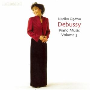 Cover for Debussy / Ogawa · Piano Music 3 (CD) (2006)