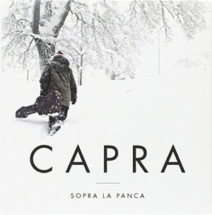 Sopra La Panca - Capra - Music - GARRINCHA - 8016670115557 - April 14, 2015