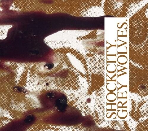 Cover for Shockcity / Grey Wolves · Blood &amp; Sand (CD) (2023)